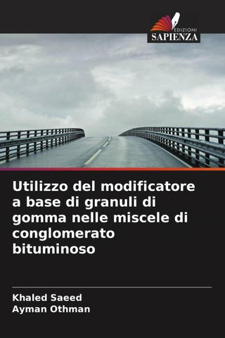 Utilizzo del modificatore a base di granuli di gomma nelle miscele di conglomerato bituminoso