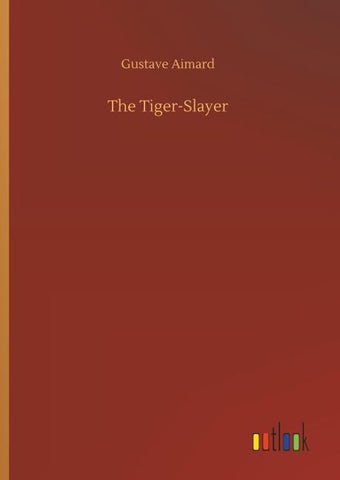 The Tiger-Slayer