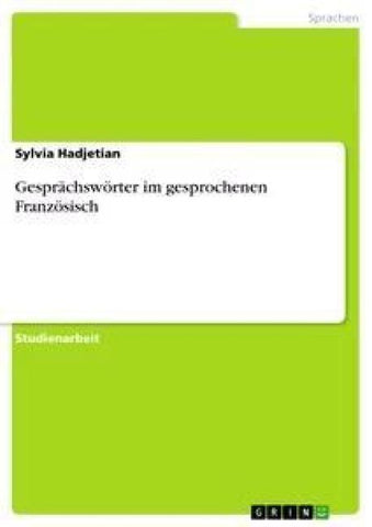 Gesprächswörter im gesprochenen Französisch