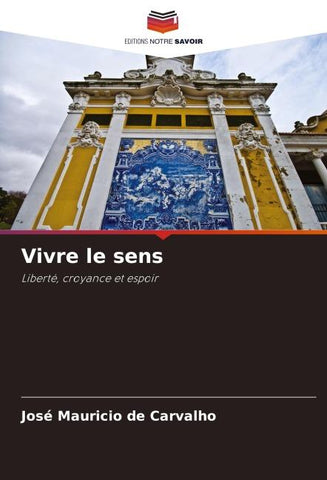 Vivre le sens