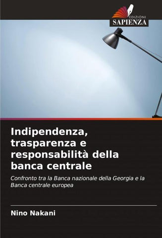 Indipendenza, trasparenza e responsabilità della banca centrale
