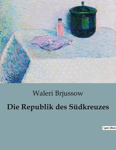 Die Republik des Südkreuzes