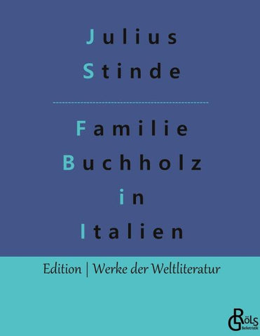 Buchholzens in Italien