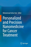 Personalized and Precision Nanomedicine for Cancer Treatment