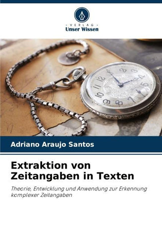 Extraktion von Zeitangaben in Texten