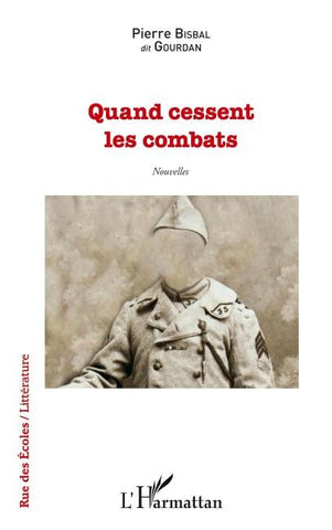 Quand cessent les combats
