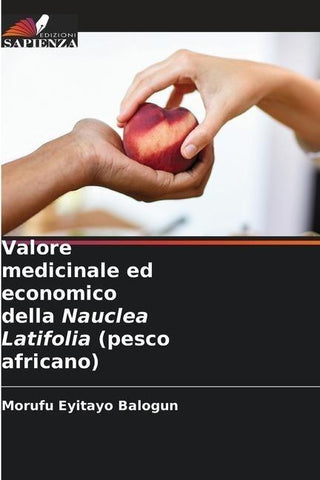 Valore medicinale ed economico della Nauclea Latifolia (pesco africano)