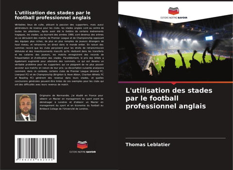 L'utilisation des stades par le football professionnel anglais