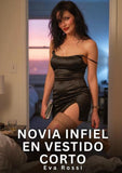 Novia Infiel en Vestido Corto