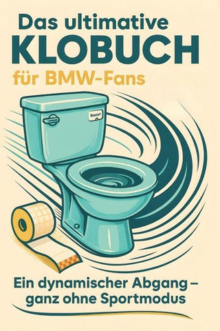 Das ultimative Klobuch für BMW-Fans
