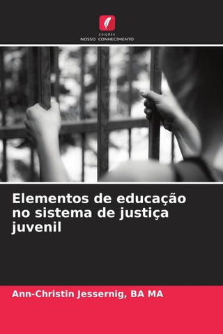 Elementos de educação no sistema de justiça juvenil