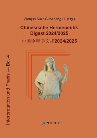 Chinesische Hermeneutik Digest 2024/2025