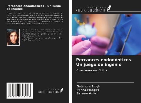 Percances endodónticos - Un juego de ingenio