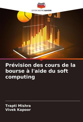 Prévision des cours de la bourse à l'aide du soft computing