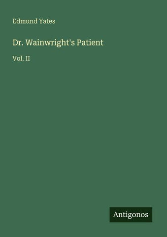 Dr. Wainwright's Patient