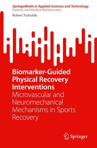 Biomarker-Guided Physical Recovery Interventions