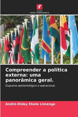 Compreender a política externa: uma panorâmica geral.