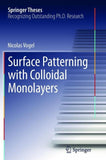 Surface Patterning with Colloidal Monolayers