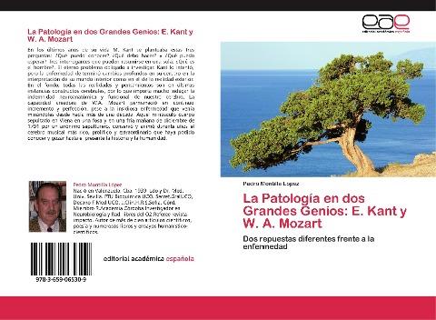La Patología en dos Grandes Genios: E. Kant y W. A. Mozart