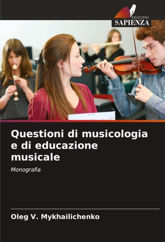 Questioni di musicologia e di educazione musicale