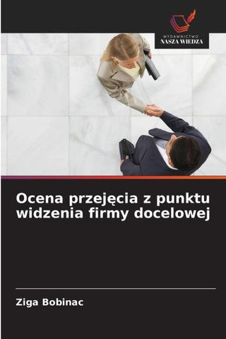Ocena przej¿cia z punktu widzenia firmy docelowej