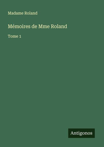 Mémoires de Mme Roland