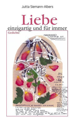 Liebe - einzigartig und für immer