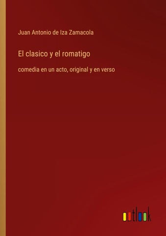 El clasico y el romatigo