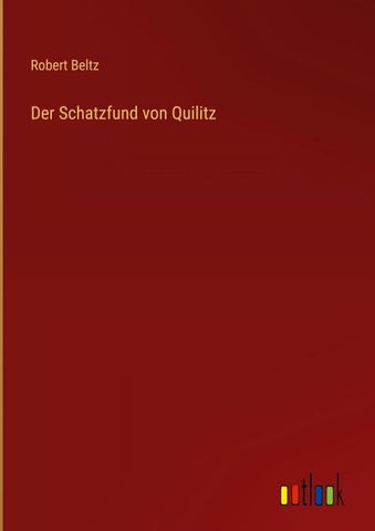 Der Schatzfund von Quilitz