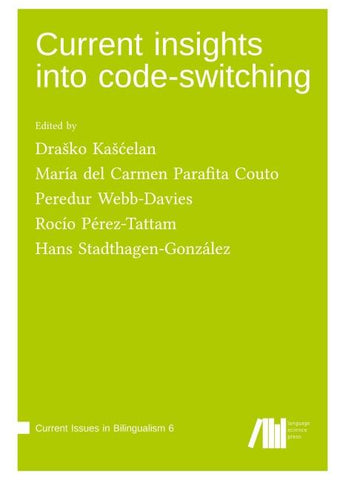 Current insights into code-switching