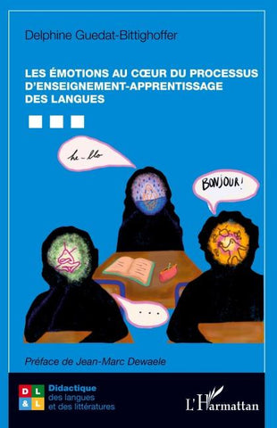 Les émotions au coeur du processus d'enseignement-apprentissage des langues
