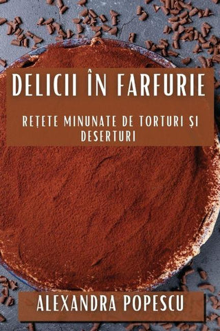 Delicii în Farfurie