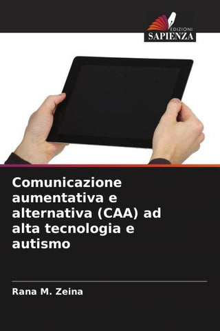 Comunicazione aumentativa e alternativa (CAA) ad alta tecnologia e autismo
