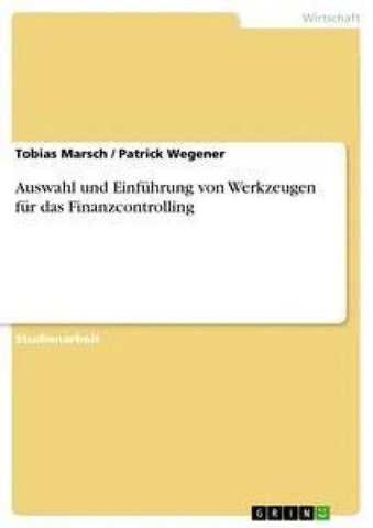 Auswahl und Einführung von Werkzeugen für das Finanzcontrolling