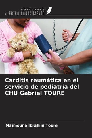 Carditis reumática en el servicio de pediatría del CHU Gabriel TOURE