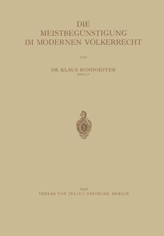 Die Meistbegünstigung im Modernen Völkerrecht