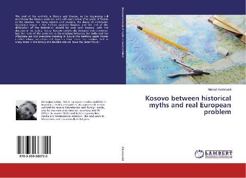 Kosovo between historical myths and real European problem