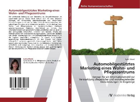 Automobilgestütztes Marketing eines Wohn- und Pflegezentrums