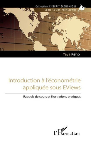 Introduction à l'économétrie appliquée sous EViews