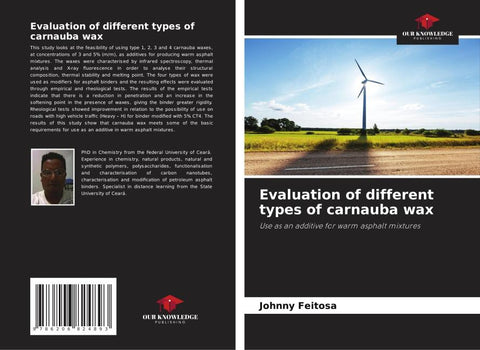 Evaluation of different types of carnauba wax