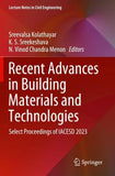 Recent Advances in Building Materials and Technologies