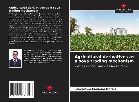Agricultural derivatives as a soya trading mechanism