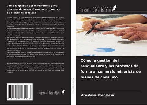 Cómo la gestión del rendimiento y los procesos da forma al comercio minorista de bienes de consumo