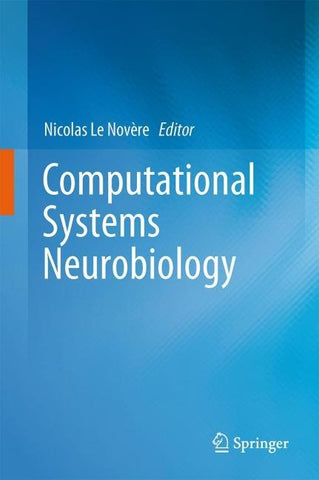 Computational Systems Neurobiology