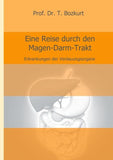 Eine Reise durch den Magen-Darm-Trakt