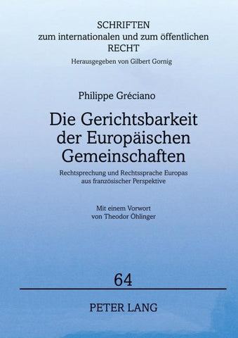 Die Gerichtsbarkeit der Europäischen Gemeinschaften
