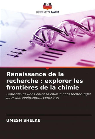 Renaissance de la recherche : explorer les frontières de la chimie