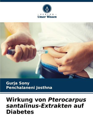 Wirkung von Pterocarpus santalinus-Extrakten auf Diabetes