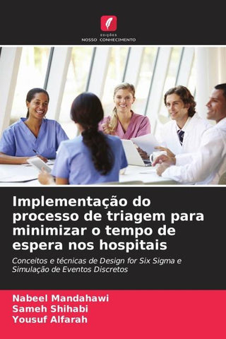 Implementação do processo de triagem para minimizar o tempo de espera nos hospitais