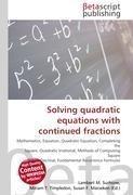 Solving quadratic equations with continued fractions